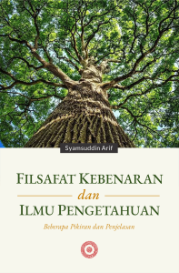 Filsafat Kebenaran & Ilmu Pengetahuan