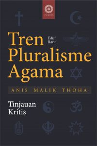 Tren Pluralisme Agama (edisi baru)